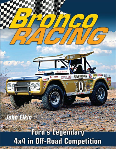 Image of Bronco Racing: Ford's Legendary 4X4 in Off-Road Competition