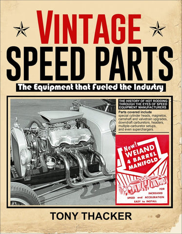 Image of Vintage Speed Parts: The Equipment That Fueled the Industry