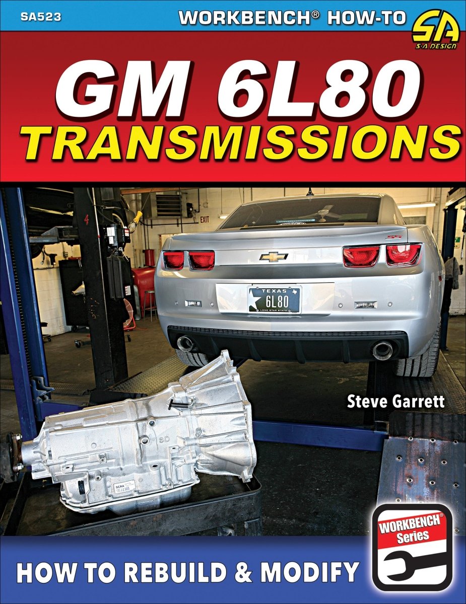 GM 6L80 Transmissions How to Rebuild & Modify