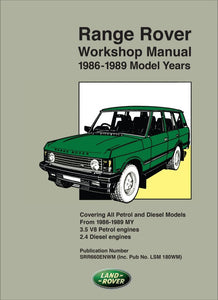 Range Rover All Petrol &amp; Diesel Models Workshop Manual 1986-1989