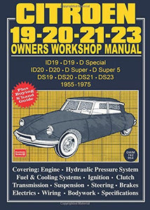 Citroen 19 - 20 - 21 - 23 Owner's Workshop Manual 1955-1975