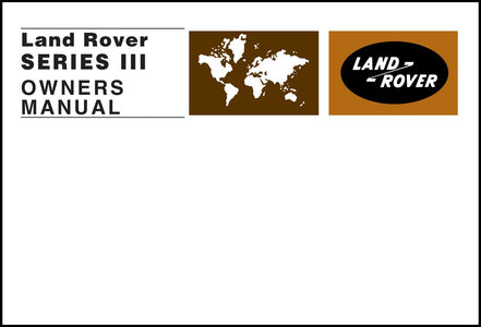 Land Rover Series 3 Owner's Handbook 1971-1978