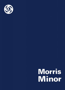 Morris Minor Series MM, Series 2 &amp; 1000 Workshop Manual