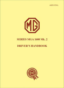 MG Series MGA 1600 Mark 2 Driver's Handbook