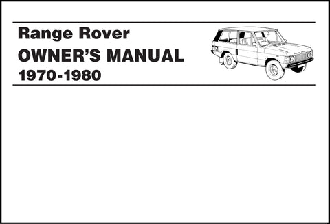 Range Rover (2 Door) Official Owner's Manual Handbook 1970-1980