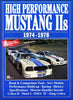 High Performance Mustang IIs 1974-1978