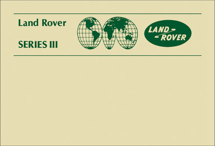 Land Rover Series 3 Owner's Handbook 1979-1985