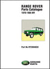 Range Rover Parts Catalog 1970-1985 MY