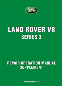 Land Rover V8 Series 3 Workshop Manual Supplement