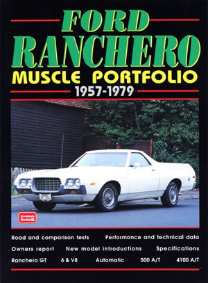 Ford Ranchero Muscle Portfolio 1957-1979