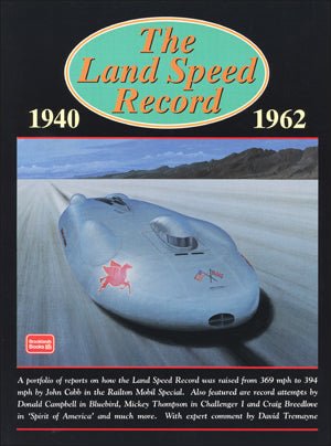 Image of The Land Speed Record 1940-1962