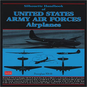 Silhouette Handbook of United States Army Air Forces Airplanes