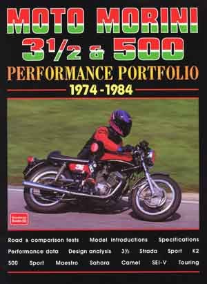Moto Morini 3 1/2 &amp; 500 Performance Portfolio 1974-1984