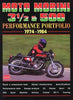 Moto Morini 3 1/2 &amp; 500 Performance Portfolio 1974-1984
