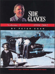 Side Glances by Peter Egan Volume 3: 1998-2002