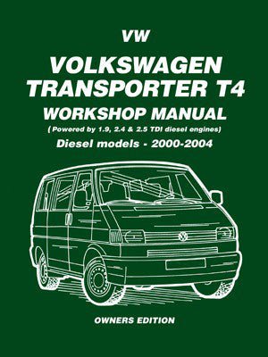 Volkswagen Transporter T4 Workshop Manual Diesel Models 2000-2004