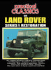 Practical Classics On Land Rover Series 1 Restoration