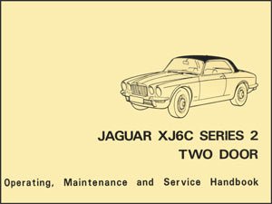 Image of Jaguar XJ6C Series 2 Two Door Owner's Handbook