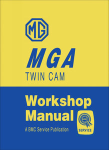 MG MGA Twin Cam Workshop Manual