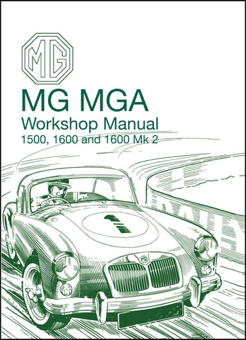 Image of MG MGA 1500, 1600 &amp; 1600 Mk 2 Workshop Manual