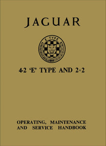 Jaguar E-Type 4.2 & 2+2 Series 1 Owner's Handbook