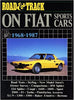 Fiat Sports Cars Road & Track 1968-1987