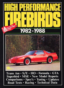 High Performance Pontiac Firebirds 1982-1988