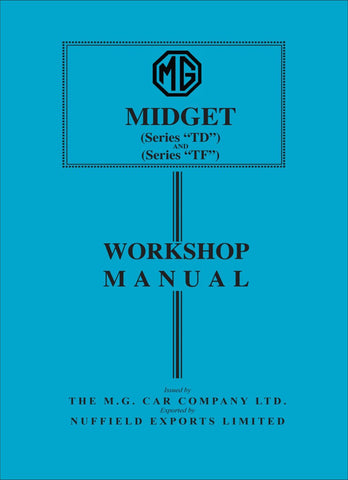 MG Midget Series TD &amp; TF Workshop Manual