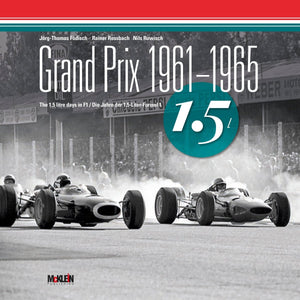 Grand Prix 1961-1965: The 1.5 litre days in F1