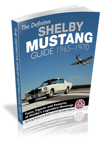 Image of The Definitive Shelby Mustang Guide: 1965-1970