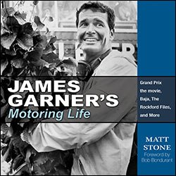 James Garner's Motoring Life: Grand Prix the movie, Baja, The Rockford Files, and More