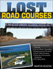 Lost Road Courses: Riverside, Ontario, Bridgehampton &amp; More