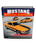 Mustang Special Editions: Over 500 Models Including Shelbys, Cobras, Twisters, Pace Cars, Saleens and more