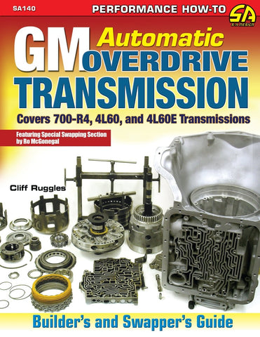 Image of GM Automatic Overdrive Transmission Builder's and Swapper's Guide: Covers 700-R4, 4L60 and 4L60E Transmissions