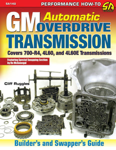 GM Automatic Overdrive Transmission Builder's and Swapper's Guide: Covers 700-R4, 4L60 and 4L60E Transmissions