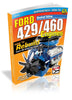 Ford 429/460 Engines: How to Rebuild