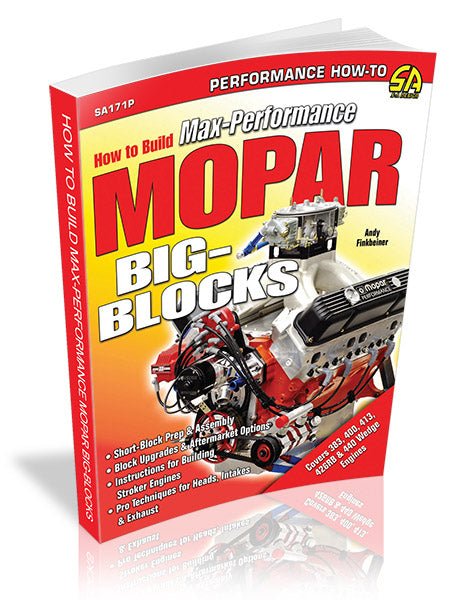 Mopar Rider Block How to Build Max-Performance Mopar Big Blocks