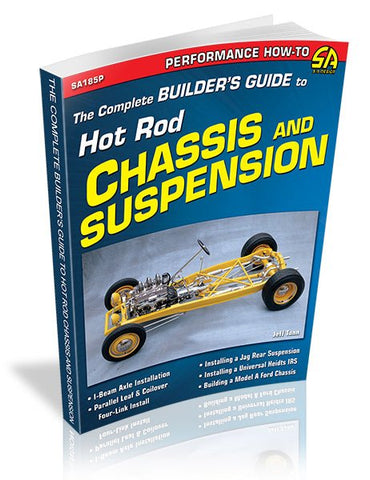Image of The Complete Builder's Guide to Hot Rod Chassis &amp; Suspension