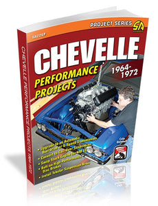 Chevelle Performance Projects: 1964-1972