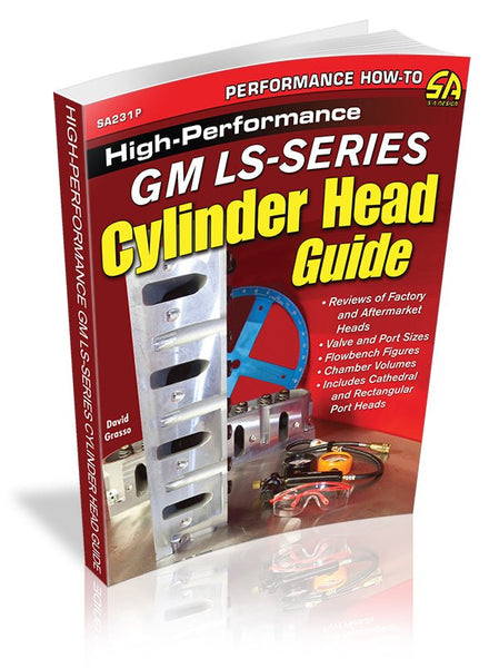 High-Performance GM LS-Series Cylinder Head Guide – CarTechBooks