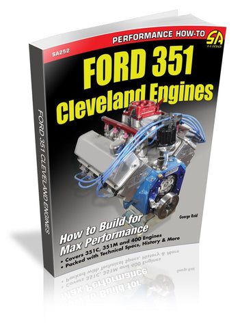 Image of Ford 351 Cleveland Engines: How to Build for Max Performance