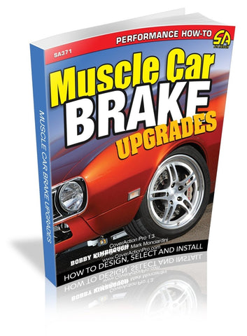 Image of Muscle Car Brake Upgrades: How to Design, Select, and Install