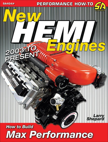 New Hemi Engines 2003 to Present: How to Build Max Performance