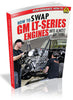 LS Swaps Book - How To Swap GM LS Engines Into Almost Anything, Wiring, Fuel Guide