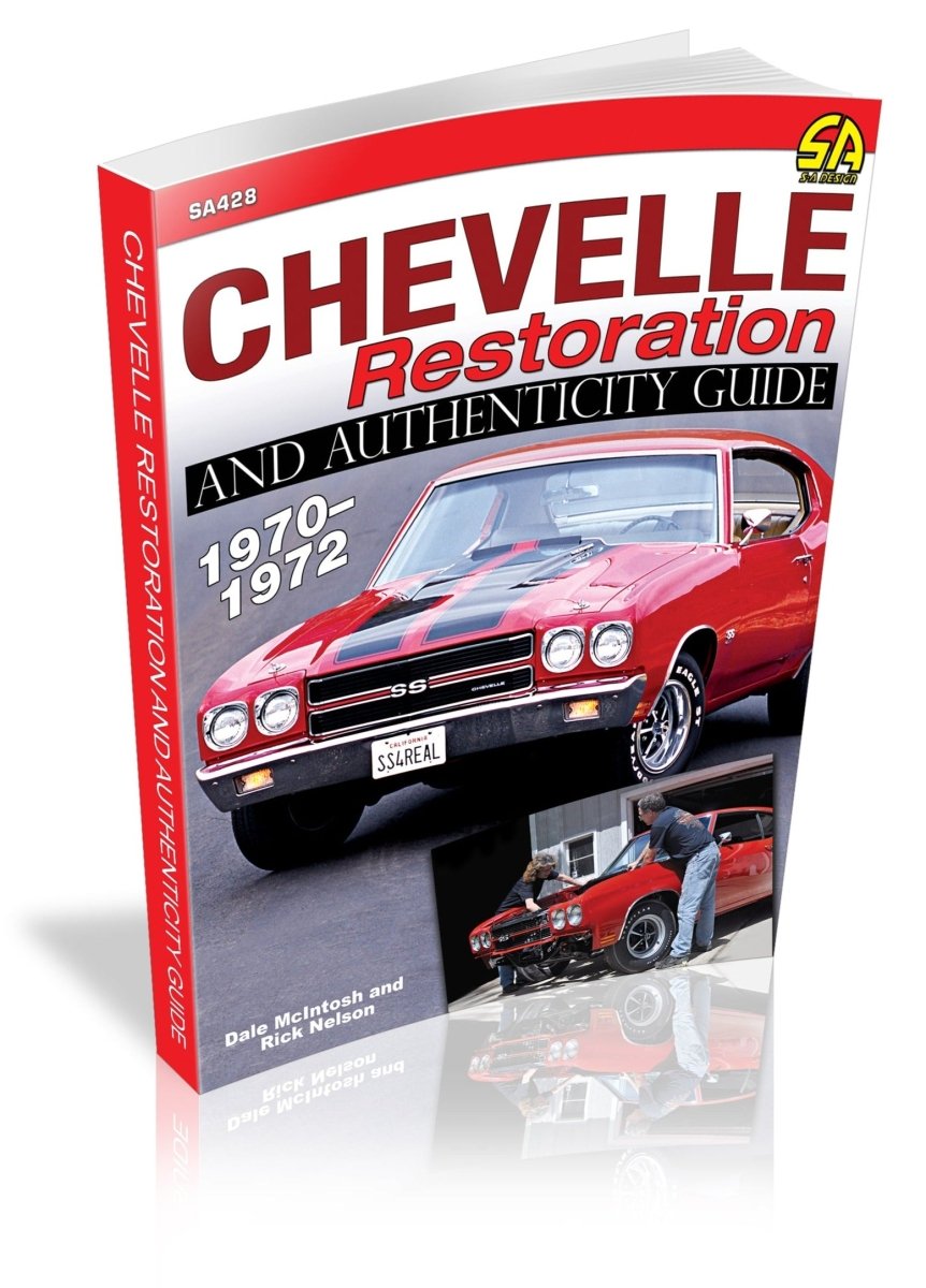 Chevelle Restoration and Authenticity Guide 19701972 CarTechBooks