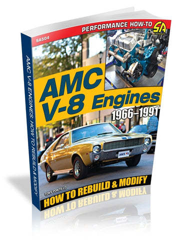 Image of AMC V-8 Engines 1966&ndash;1991: How to Rebuild &amp; Modify