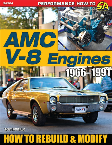 Image of AMC V-8 Engines 1966&ndash;1991: How to Rebuild &amp; Modify
