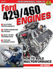 Ford 429/460 Engines: How to Build Max-Performance